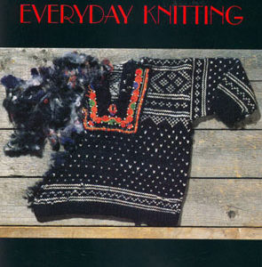 Everyday Knitting